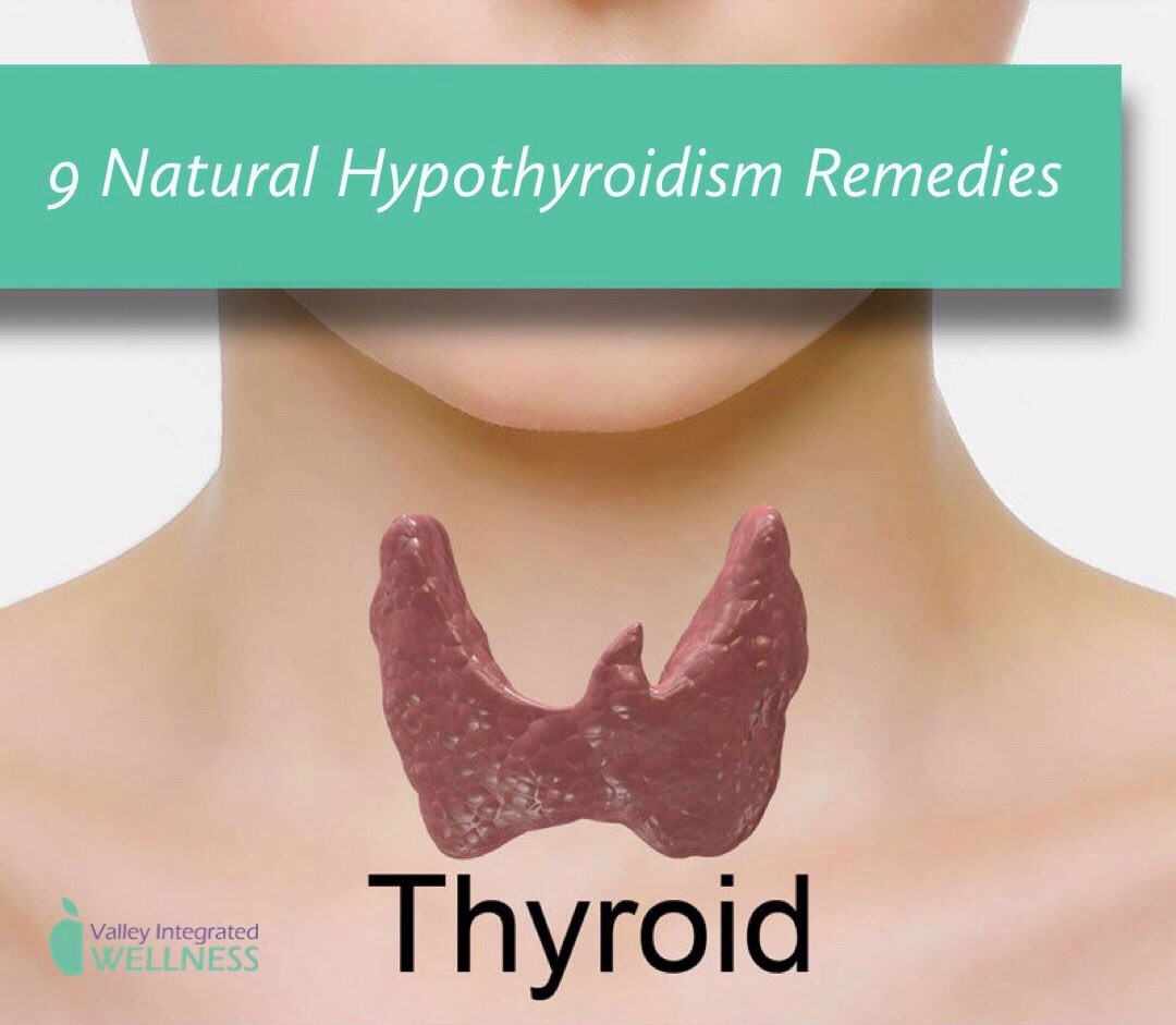 9 Natural Hypothyroidism Remedies