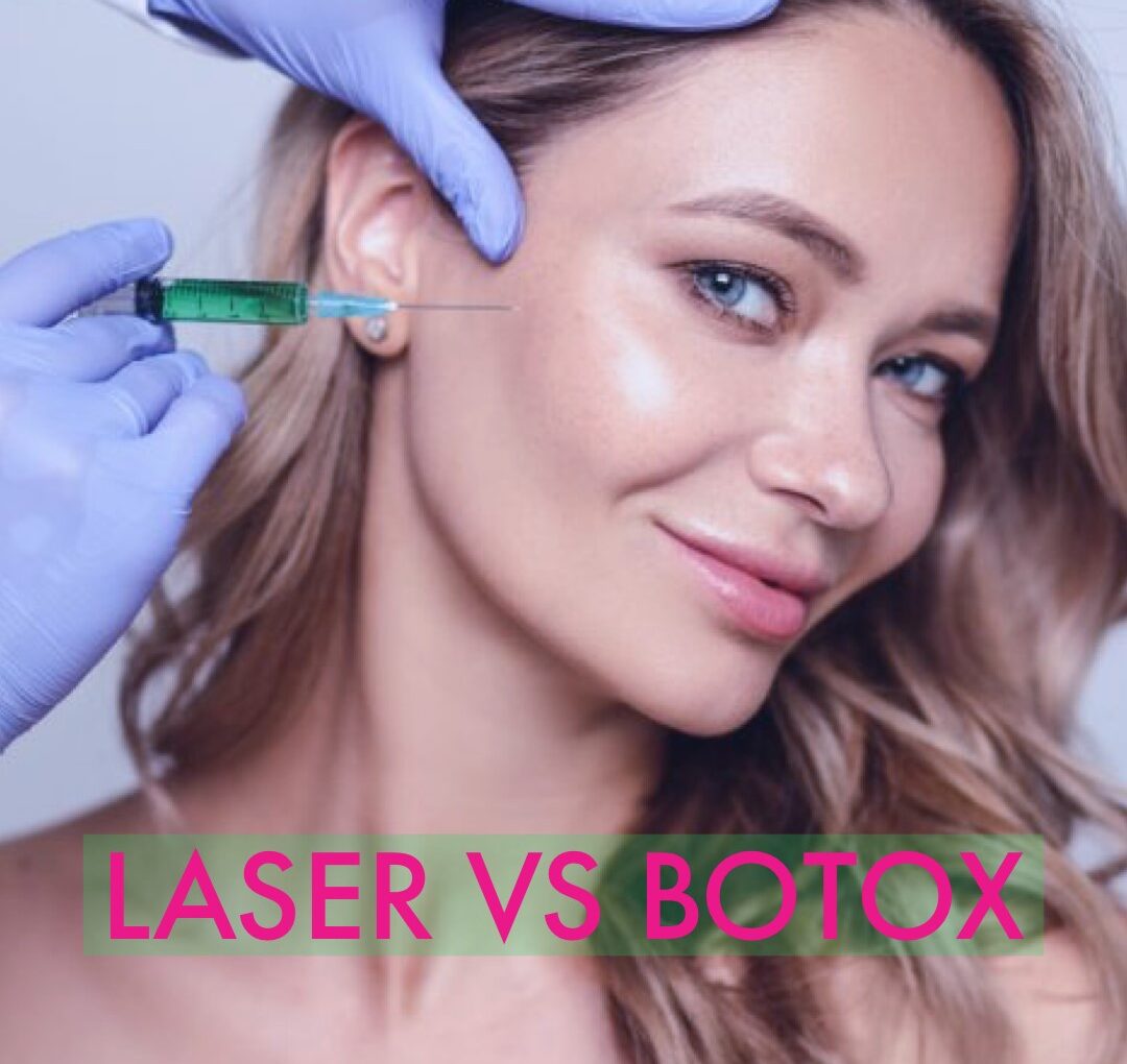 Laser vs Botox, Which Is Best?